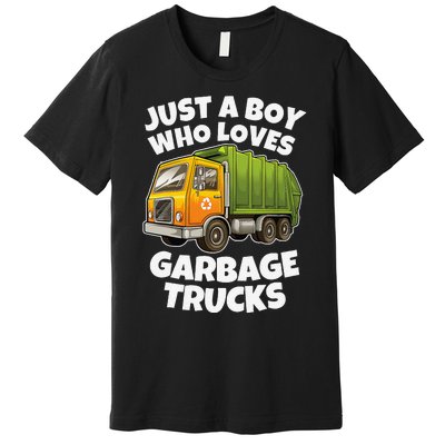 Just A Who Loves Garbage Trucks Recycling Day Premium T-Shirt