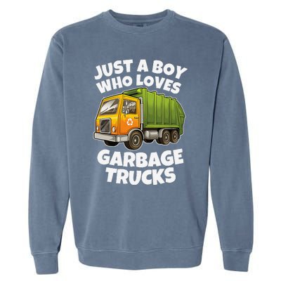 Just A Who Loves Garbage Trucks Recycling Day Garment-Dyed Sweatshirt