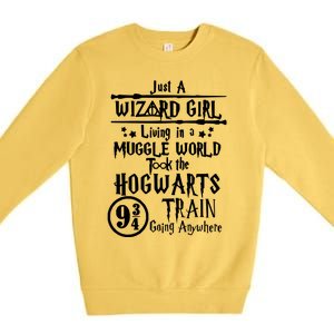 Just A Wizard Girl Living In A Muggle World Took The Hogwarts Train Going Premium Crewneck Sweatshirt