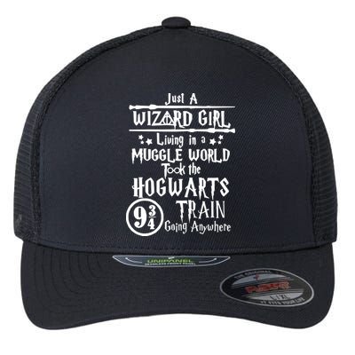 Just A Wizard Girl Living In A Muggle World Took The Hogwarts Train Going Flexfit Unipanel Trucker Cap