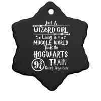 Just A Wizard Girl Living In A Muggle World Took The Hogwarts Train Going Ceramic Star Ornament