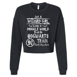 Just A Wizard Girl Living In A Muggle World Took The Hogwarts Train Going Cropped Pullover Crew