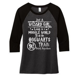 Just A Wizard Girl Living In A Muggle World Took The Hogwarts Train Going Women's Tri-Blend 3/4-Sleeve Raglan Shirt