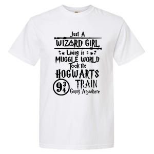 Just A Wizard Girl Living In A Muggle World Took The Hogwarts Train Going Garment-Dyed Heavyweight T-Shirt