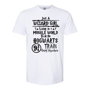 Just A Wizard Girl Living In A Muggle World Took The Hogwarts Train Going Softstyle CVC T-Shirt