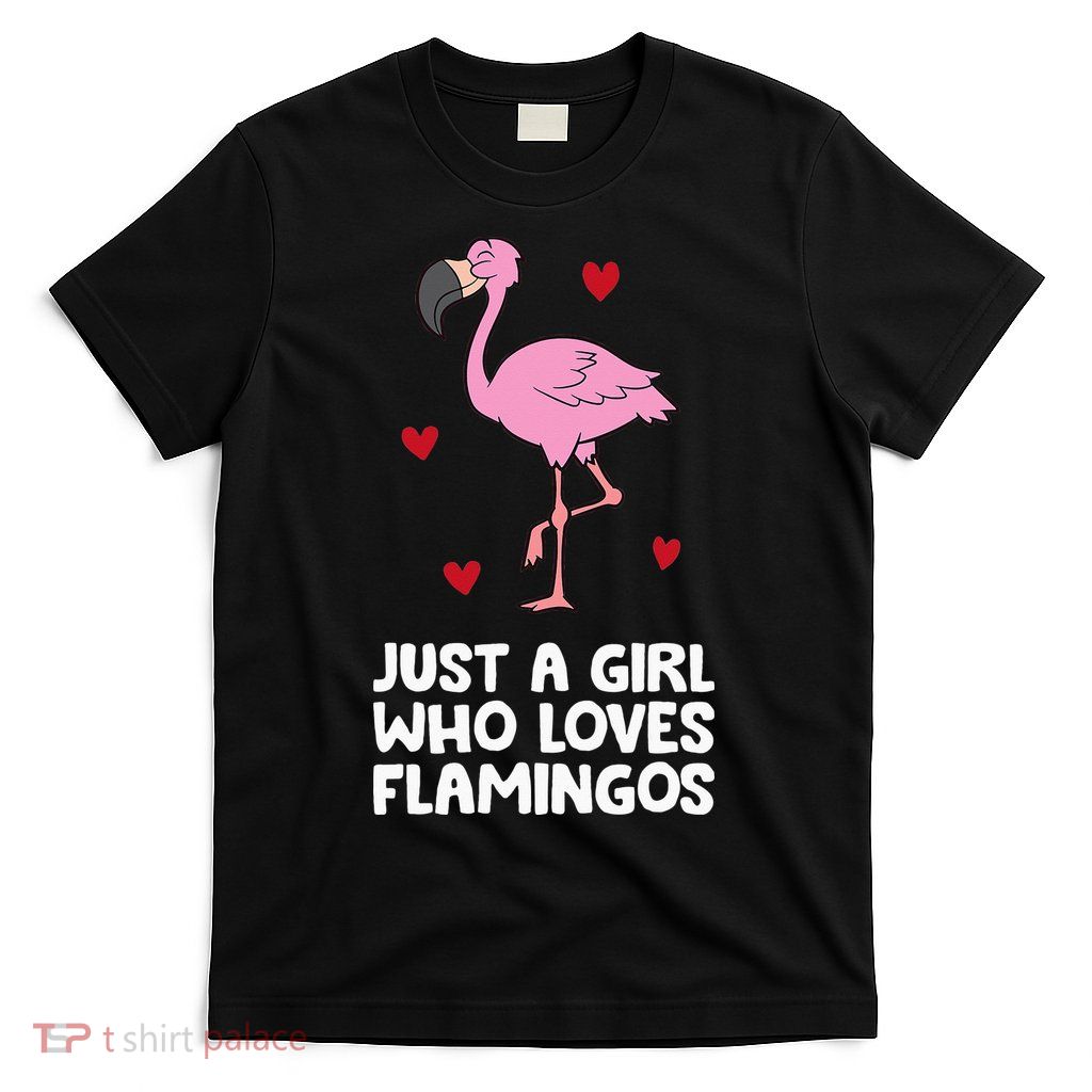 Just A  Who Loves Flamingos T-Shirt