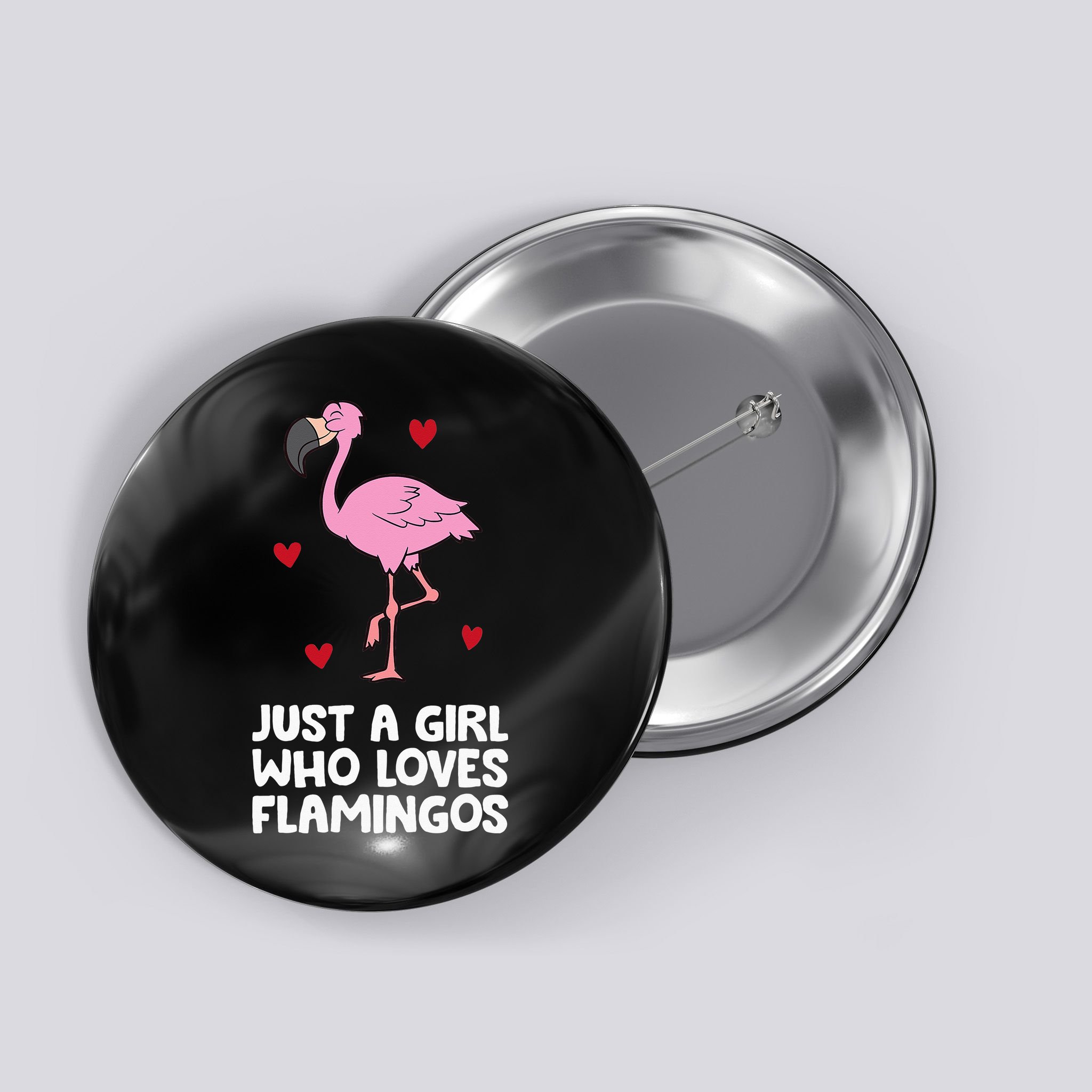 Just A  Who Loves Flamingos Button