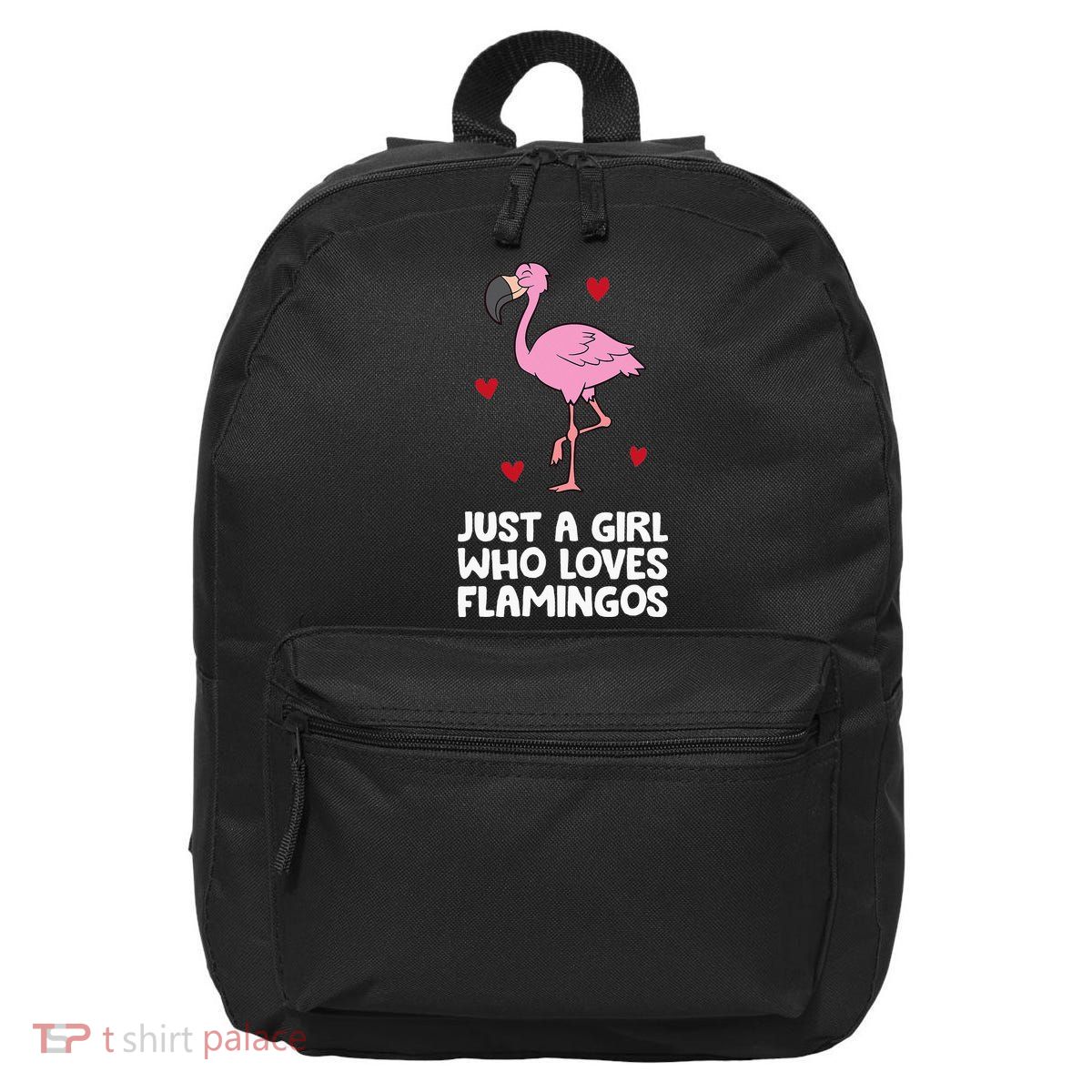 Just A  Who Loves Flamingos 16 in Basic Backpack