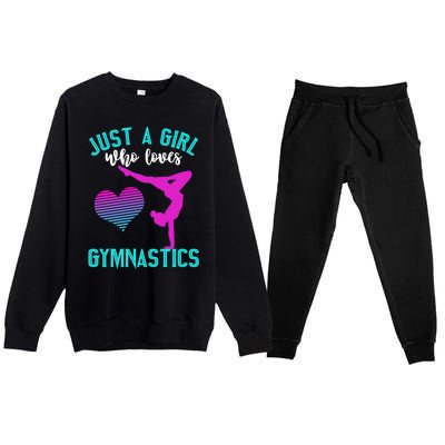 Just A Who Loves Gymnastics Funny Gymnast Quote Graphic Cool Gift Premium Crewneck Sweatsuit Set