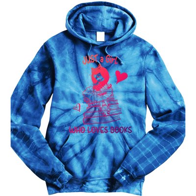 Just A Who Loves Books Reading Book Cute Heart Bookish Gift Tie Dye Hoodie