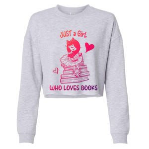 Just A Who Loves Books Reading Book Cute Heart Bookish Gift Cropped Pullover Crew