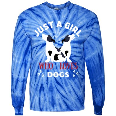 Just A Who Loves Dogs Valentines Day Dogs Funny Gift Funny Gift Tie-Dye Long Sleeve Shirt