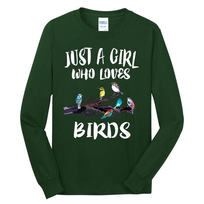 Just A Who Loves Birds Birding Lovers Birdwatcher Tall Long Sleeve T-Shirt