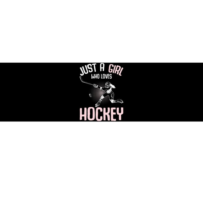 Just a  who loves Hockey Ice Bumper Sticker