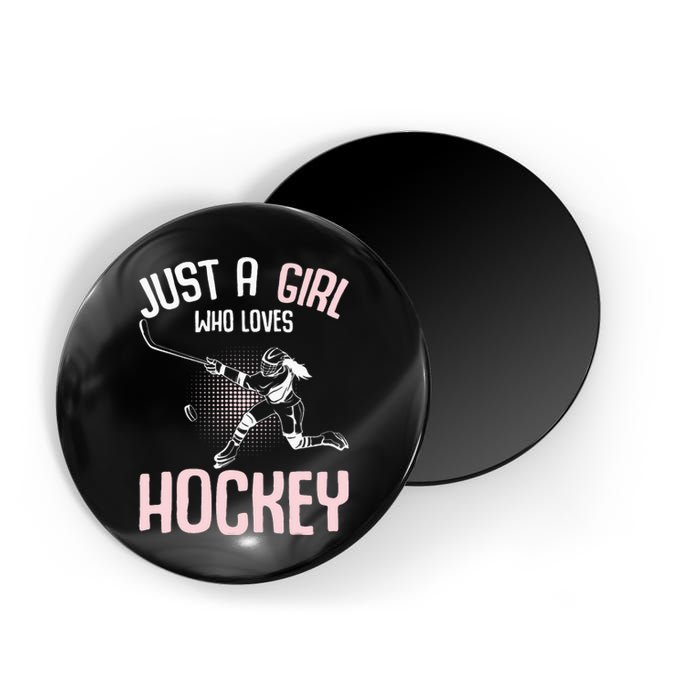 Just a  who loves Hockey Ice Magnet