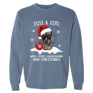 Just A Who Loves Dachshund And Christmas Dachshund Xmas Gift Garment-Dyed Sweatshirt