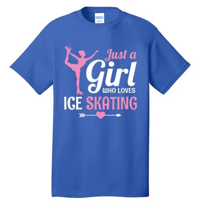 Just A Who Loves Ice Skating Figure Skate Skater Gift Tall T-Shirt