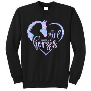 Just A  Who Loves Horses For Horses Lover Tall Sweatshirt