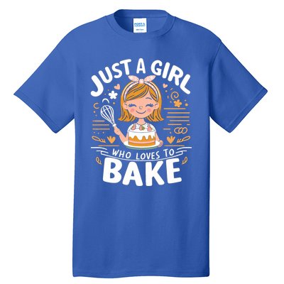 Just A Who Loves To Bake Cute Baking Lover Graphic Gift Tall T-Shirt