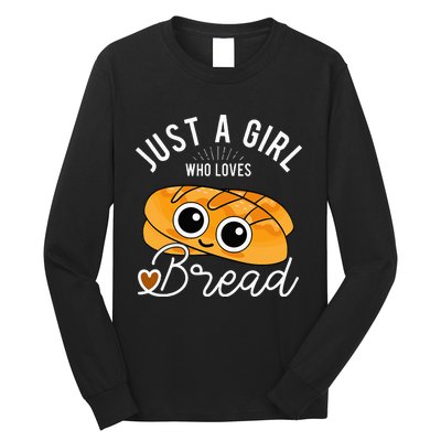 Just A Who Loves Bread Breadmaker Baking Funny Baker Long Sleeve Shirt