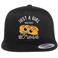 Just A Who Loves Bread Breadmaker Baking Funny Baker Flat Bill Trucker Hat