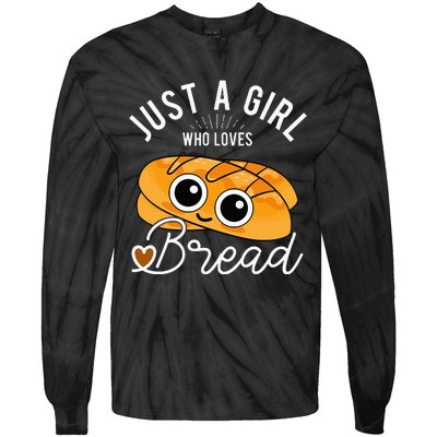 Just A Who Loves Bread Breadmaker Baking Funny Baker Tie-Dye Long Sleeve Shirt