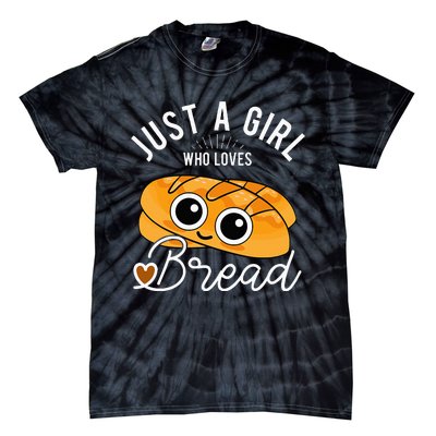 Just A Who Loves Bread Breadmaker Baking Funny Baker Tie-Dye T-Shirt