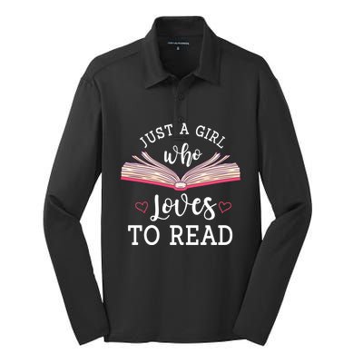 Just A Who Loves To Read Funny Bookworm Gift Silk Touch Performance Long Sleeve Polo