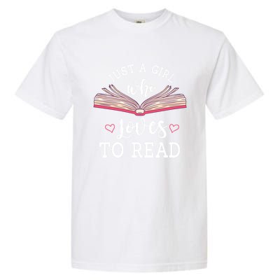 Just A Who Loves To Read Funny Bookworm Gift Garment-Dyed Heavyweight T-Shirt