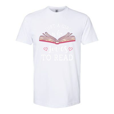 Just A Who Loves To Read Funny Bookworm Gift Softstyle CVC T-Shirt