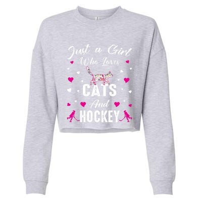 Just A Who Loves Cats And Ice Hockey Cat Lover Gift Cropped Pullover Crew