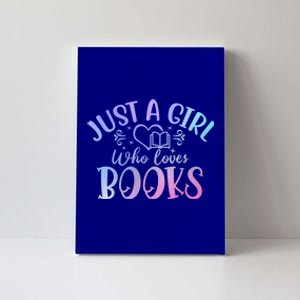 Just A Who Loves Books Reader Reading Gift Canvas