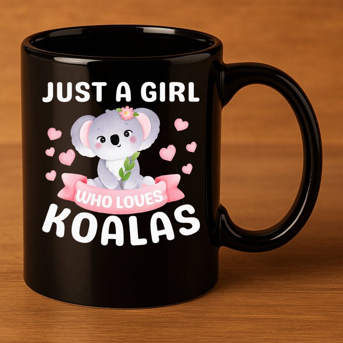 Just A  Who Loves Koala Bear 11oz C Handle Ceramic Mug
