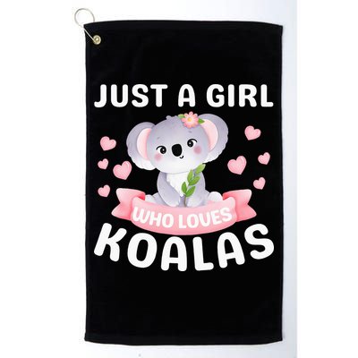 Just A  Who Loves Koala Bear Golf Towel