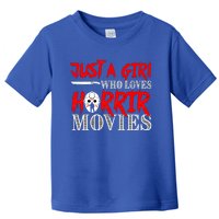 Just A Who Loves Horror Movies Meaningful Gift Toddler T-Shirt