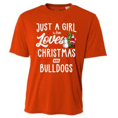 Just A Who Loves Christmas And Bulldogs Gift Funny Gift Cooling Performance Crew T-Shirt