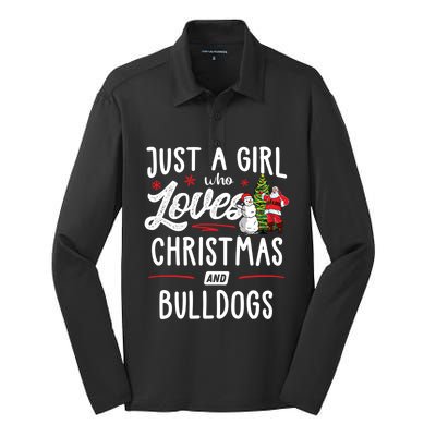 Just A Who Loves Christmas And Bulldogs Gift Funny Gift Silk Touch Performance Long Sleeve Polo