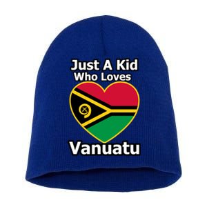 Just A Who Loves Vanuatu Gift Short Acrylic Beanie