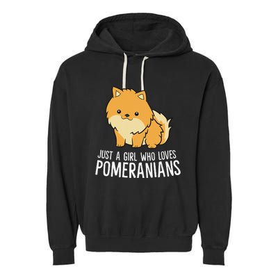 Just a Who Loves Pomeranians Garment-Dyed Fleece Hoodie