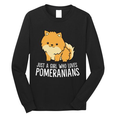 Just a Who Loves Pomeranians Long Sleeve Shirt