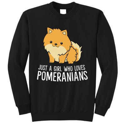 Just a Who Loves Pomeranians Sweatshirt