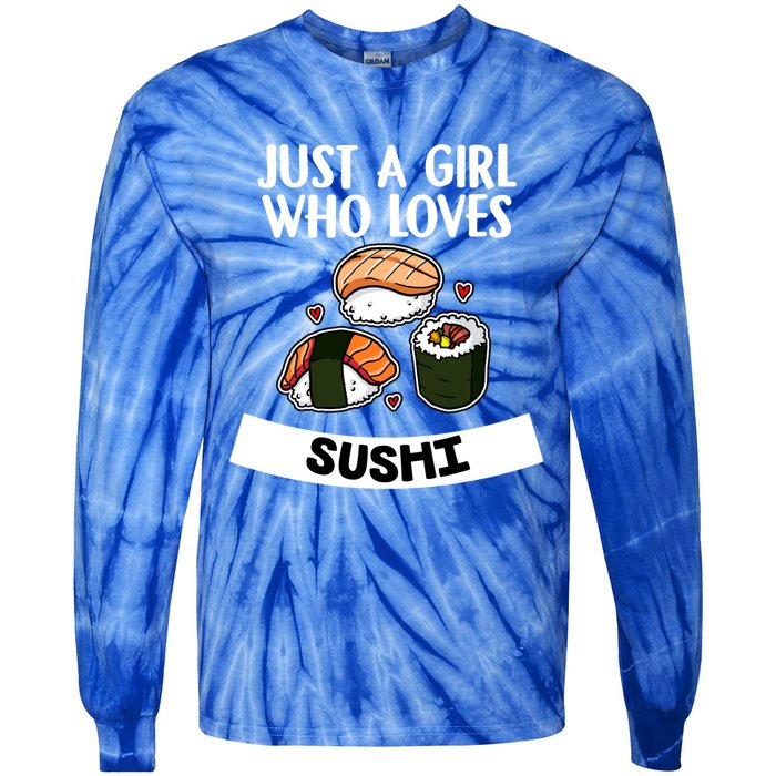 Just A Who Loves Sushi Cute Sushi Lover Great Gift Tie-Dye Long Sleeve Shirt