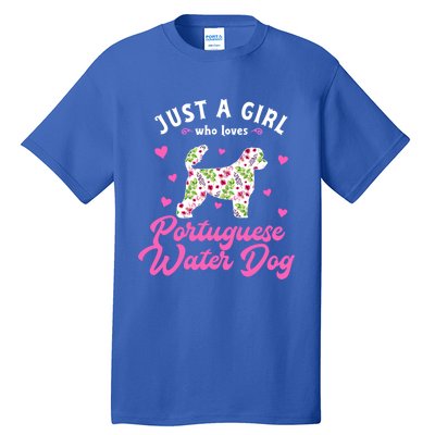 Just A Who Loves Portuguese Water Dog Gift Tall T-Shirt