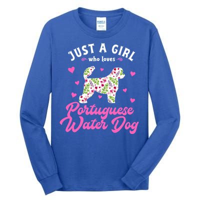 Just A Who Loves Portuguese Water Dog Gift Tall Long Sleeve T-Shirt