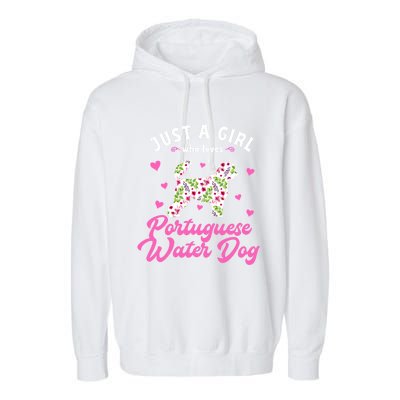 Just A Who Loves Portuguese Water Dog Gift Garment-Dyed Fleece Hoodie