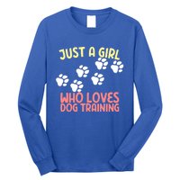 Just A Who Loves Dog Training Dog Trainer Gift Long Sleeve Shirt