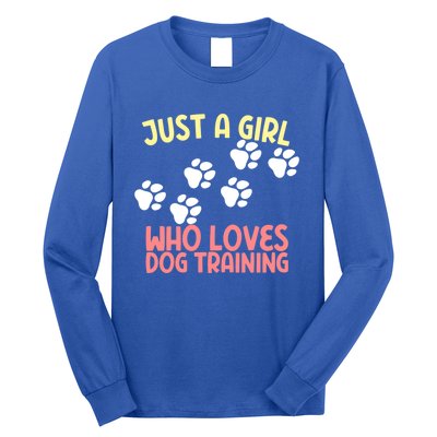 Just A Who Loves Dog Training Dog Trainer Gift Long Sleeve Shirt