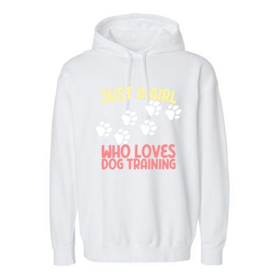 Just A Who Loves Dog Training Dog Trainer Gift Garment-Dyed Fleece Hoodie