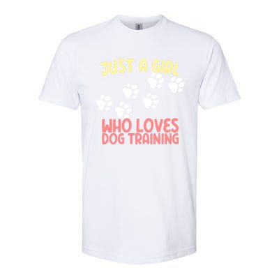 Just A Who Loves Dog Training Dog Trainer Gift Softstyle CVC T-Shirt