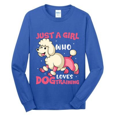 Just A Who Loves Dog Training Dog Trainer Great Gift Tall Long Sleeve T-Shirt